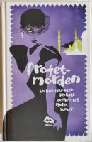 Profetmorden : en Hop-Ciki-Yaya-Deckare