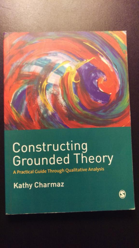 Constructing grounded theory - a practical guide through qualitative analys