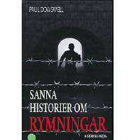 Sanna historier om rymningar