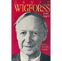 Ernst Wigforss : en idébiografi om socialdemokratins kultur- och samhällsideal