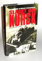 Slaget om Kursk : historiens största pansarslag