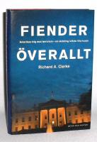 Fiender överallt : Amerikas krig mot terrorism - en skildring inifrån Vita huset
