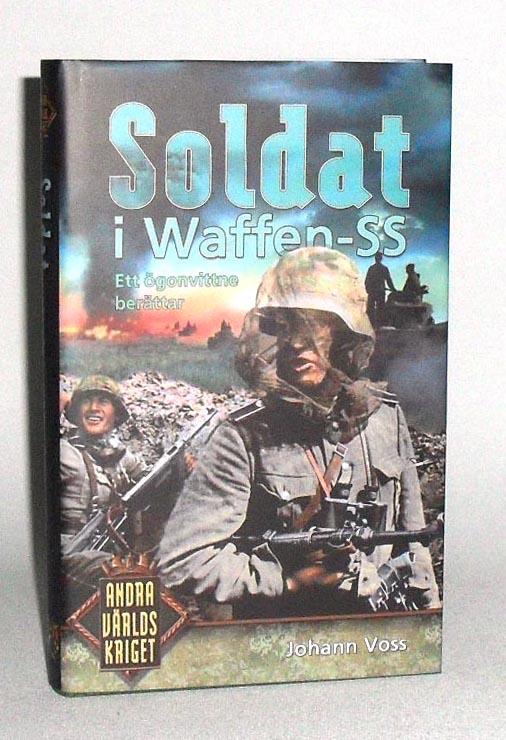 Soldat i Waffen-SS : ett ögonvittne berättar