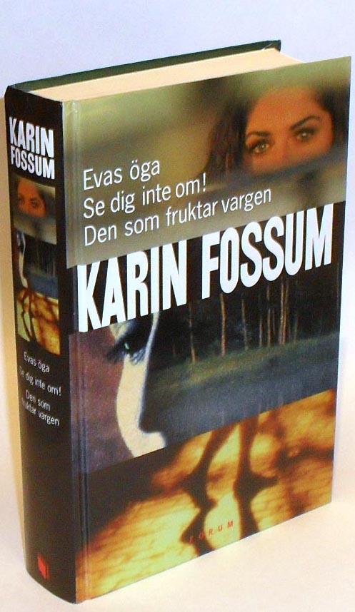 3 Böcker: Evas öga & Se dig inte om! & Den som fruktar vargen - PRESENTSKICK!