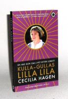 Kulla-Gullas lilla lila : en ABC-bok för livet efter jobbet