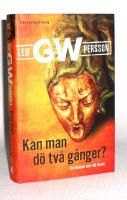 Kan man dö två gånger? : en roman om ett brott