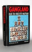 Gangland : hur FBI knäckte maffian