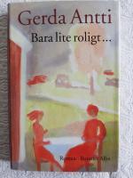 Bara lite roligt- : roman