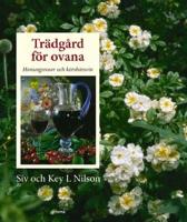 Trädgård för ovana : Honungsrosor och körsbärsvin