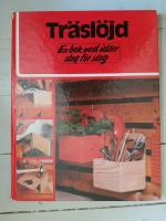 Träslöjd : en bok med idéer steg för steg