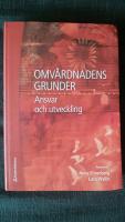 Omvårdnadens grunder : ansvar och utveckling