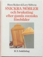 Snickra möbler och bruksting efter gamla förebilder
