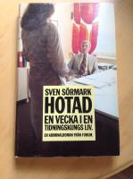 Hotad En vecka i en tidningskungs liv