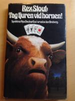 Tag tjuren vid hornen