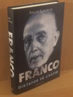 Franco : diktator på livstid