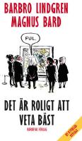 Det är roligt att veta bäst