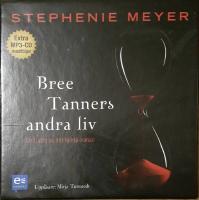 Bree Tanners andra liv