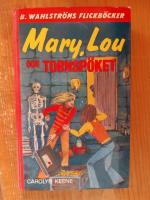 Mary, Lou och tornspöket