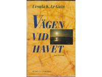Vägen vid havet : noveller