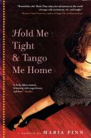 Hold me tight & tango me home