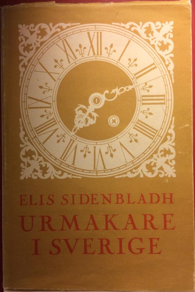 Urmakare i Sverige under äldre tider. Anteckningar