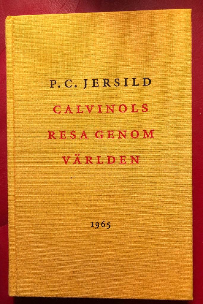 Calvinols resa genom världen : rövarroman