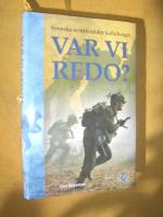 Var vi redo? : svenska armén under kalla kriget