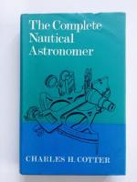 The Complete Nautical Astronomer
