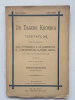 UR DAGENS KRÖNIKA - Tidstaflor; under medverkan af Aug. Strindberg, A. de Gubernatis, G. af Geijerstam, Alfredo Mazza m.fl. och utländska författare; Tredje årgången; Andra häftet