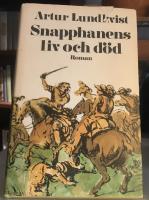 Snapphanens liv och död
