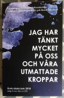 Jag har tänkt mycket på oss och våra utmattade kroppar