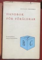 Handbok för föräldrar. Förskoleålderns uppfostringsproblem.