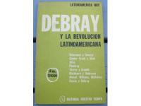 Debray y la revolucion latinoamericana