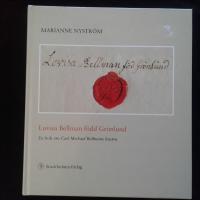 Lovisa Bellman född Grönlund. En bok om Carl Michael Bellmans hustru.
