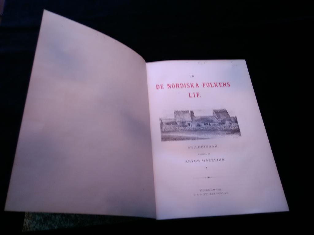 De Nordiska Folkens Lif. 1. Skåne. 2. Lifvet i Kinds Härad i Västergötland.
