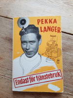 Pekka Langer ENDAST FÖR TJÄNSTEBRUK 1955