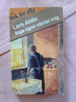 Inga ögon väntar mig