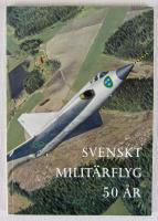 Svenskt militärflyg 50 år