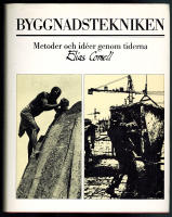 Byggnadstekniken. Metoder och idéer genom tiderna