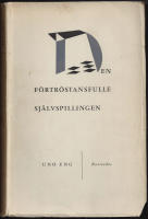 Den förtröstansfulle självspillingen