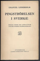 Pingströrelsen i Sverige. Ekstas, under och apokalyptik i nutida svensk folkreligiositet.