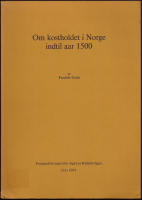 Om kostholdet i Norge indtil aar 1500