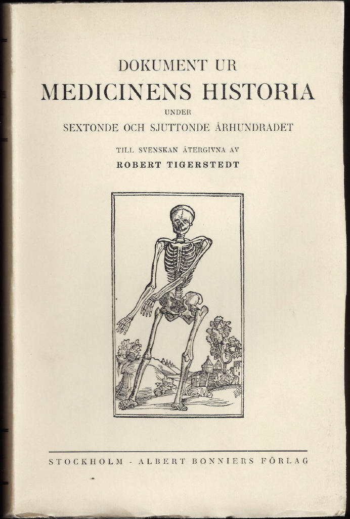 Dokument ur medicinens historia under sextonde och sjuttonde århundradet