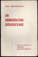 En demokratins dödgrävare