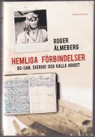 Hemliga förbindelser : DC-3:an, Sverige och kalla kriget