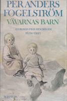 Vävarnas barn / Krigens barn / Vita Bergens barn