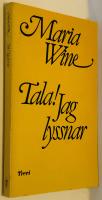 Tala! Jag lyssnar