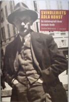 Svindleriets ädla konst : en idébiografi över Joseph Roth