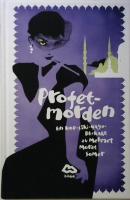 Profetmorden : en Hop-Ciki-Yaya-Deckare