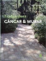 Trädgårdens gångar & murar